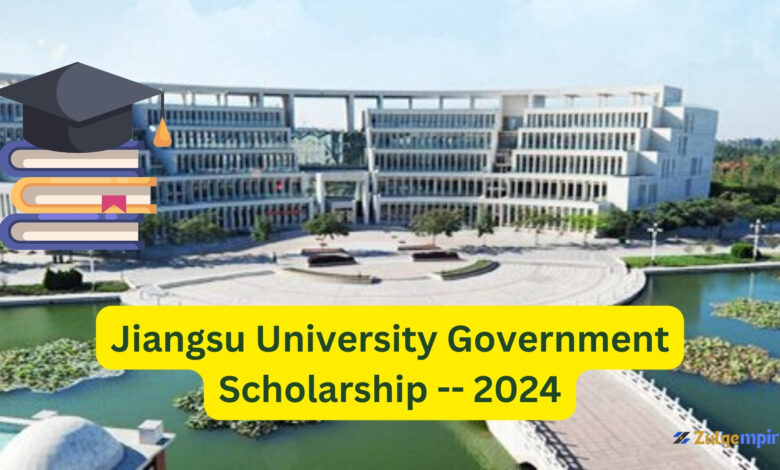 Jiangsu University Government Scholarship -- 2024